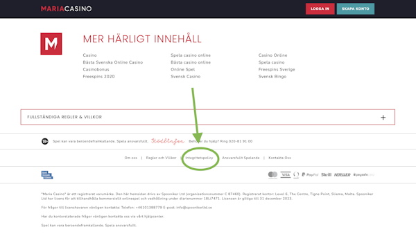 Du brukar hitta informationen på en sida som vanligtvis heter ”integritetspolicy” hos de flesta casinon. 