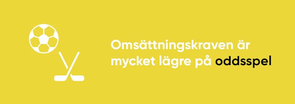 Även sport- och oddsbonusar har omsättningskrav